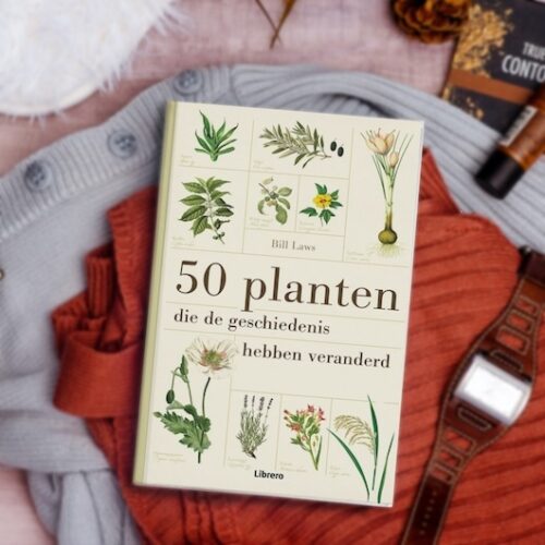 50 planten die de geschiedenis veranderd hebben