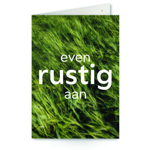 wenskaart even rustig aan met gras op achtergrond