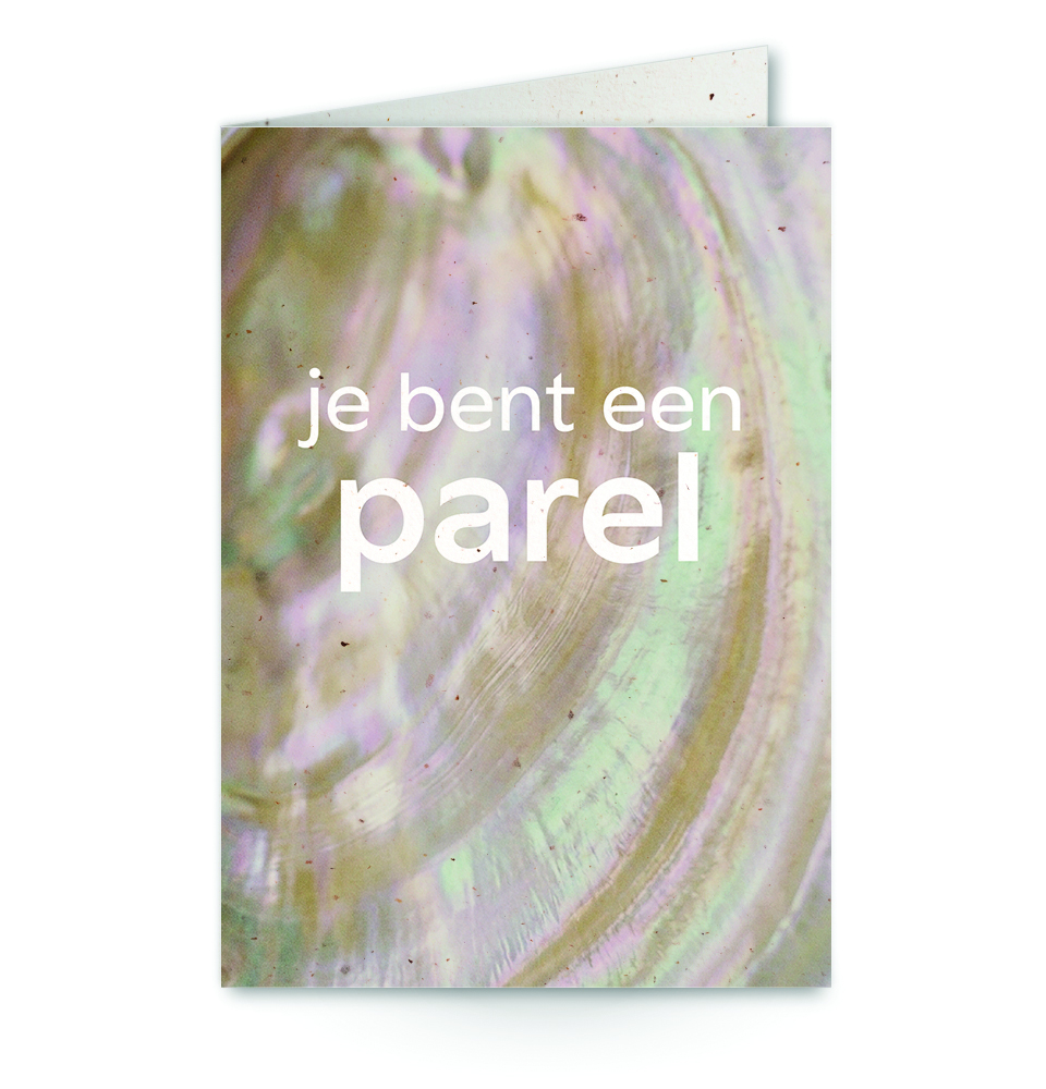 wenskaart met tekst je bent een parel met een ingezoomde parel op de achtergrond